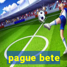 pague bete